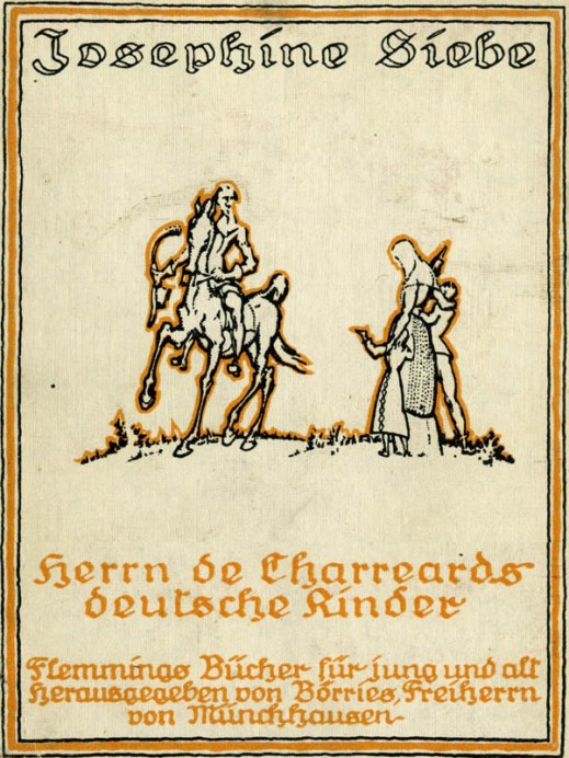 Herrn de Charreards deutsche Kinder: Die Geschichte einer Familie Herrn de Charreards deutsche Kinder: Die Geschichte einer Familie