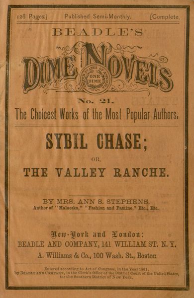 Sybil Chase; or, The Valley Ranche: A Tale of California Life