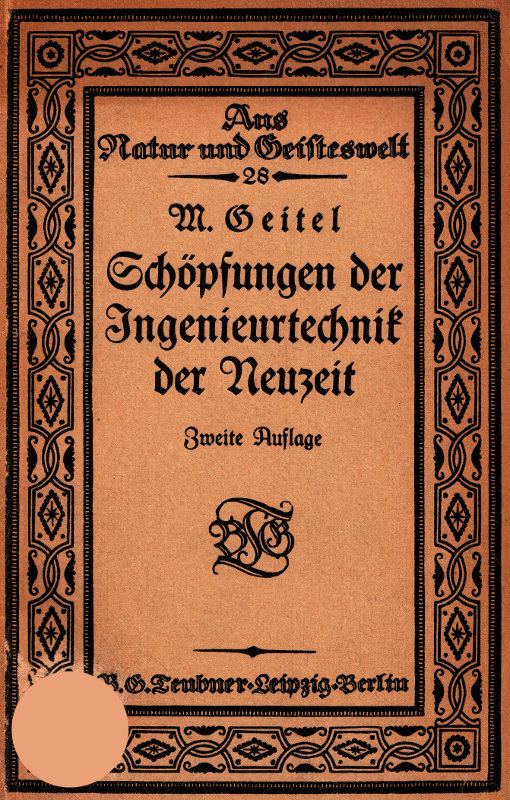 Schöpfungen der Ingenieurtechnik der Neuzeit