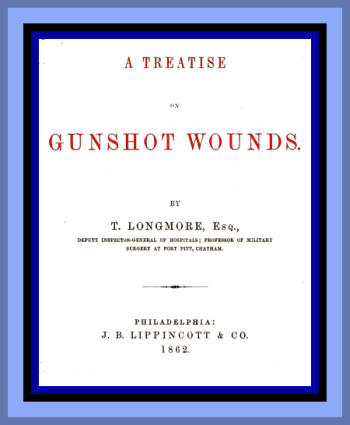 A Treatise on Gunshot Wounds A Treatise on Gunshot Wounds
