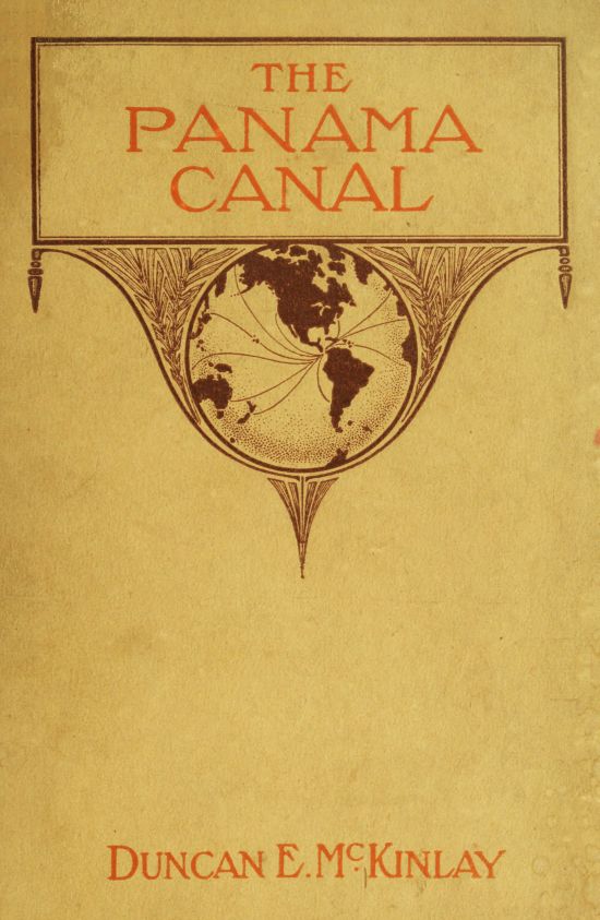 The Panama Canal The Panama Canal