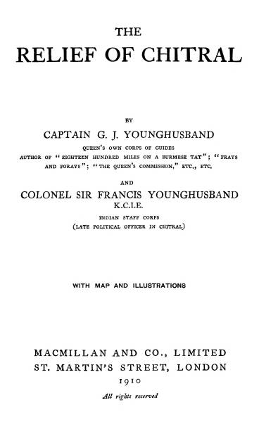 Sir Francis Edward Younghusband - Çıtral'ın Rahatlatılması