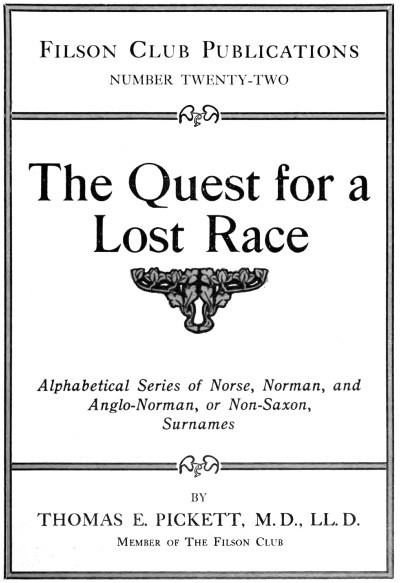 The Quest for a Lost Race The Quest for a Lost Race