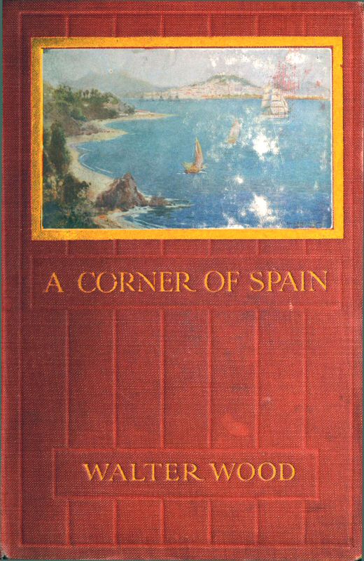 A Corner of Spain A Corner of Spain