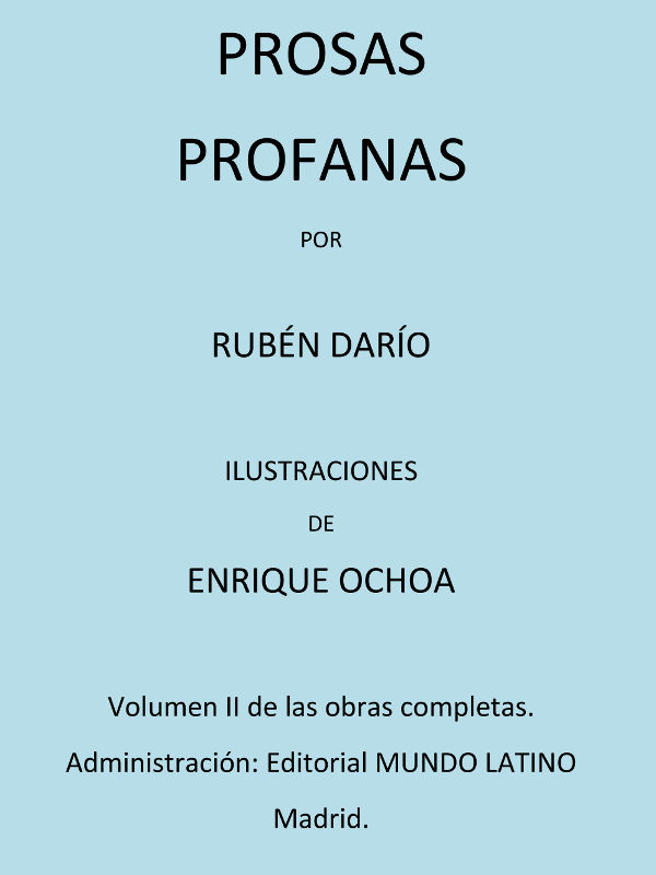 Prosas Profanas
Obras Completas Vol. II