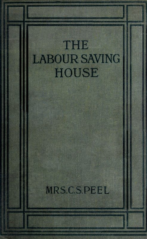 The Labour-saving House The Labour-saving House