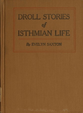 Evelyn Saxton - Isthmian yaşamın gülünç hikayeleri