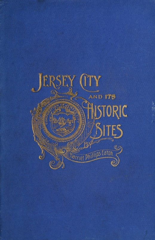Jersey City and Its Historic Sites Jersey City and Its Historic Sites