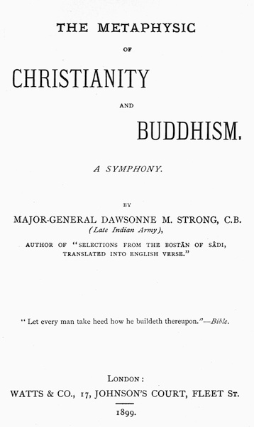 The Metaphysic of Christianity and Buddhism: A Symphony The Metaphysic of Christianity and Buddhism: A Symphony