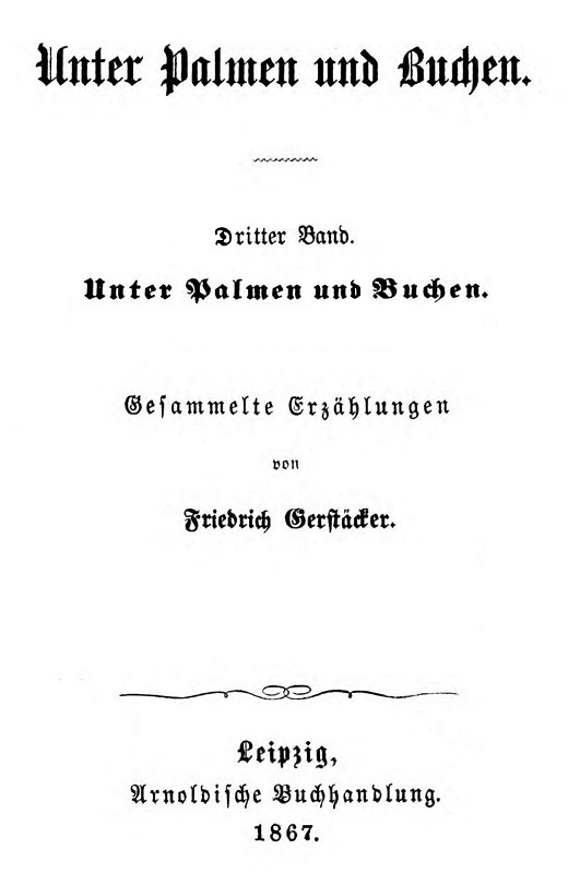 Unter Palmen und Buchen. Dritter Band. Unter Palmen und Buchen. Dritter Band.