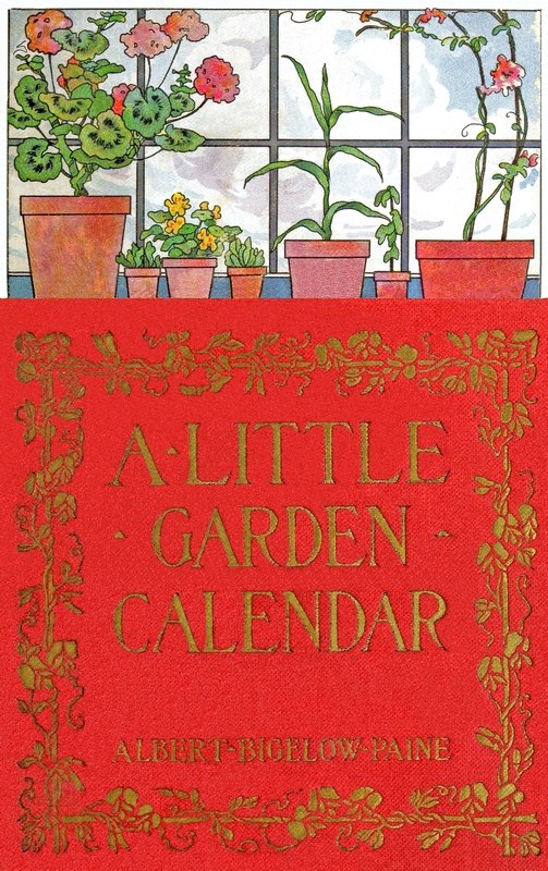 A Little Garden Calendar for Boys and Girls A Little Garden Calendar for Boys and Girls