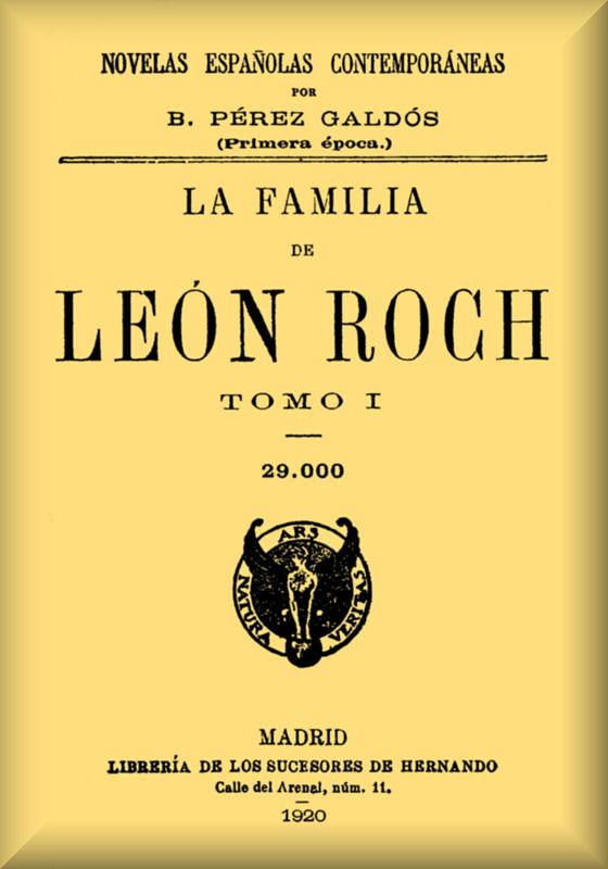 La familia de León Roch, Tomo 1 La familia de León Roch, Tomo 1