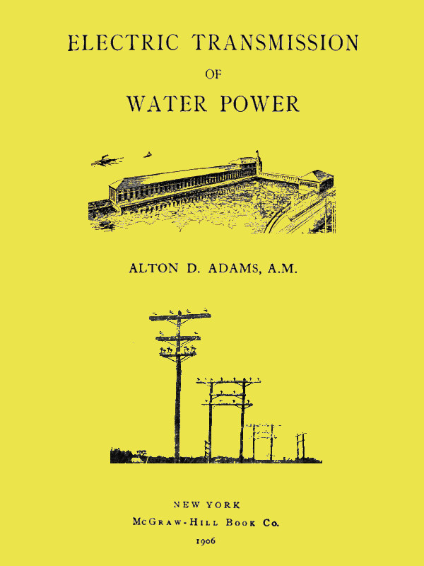 Electric Transmission of Water Power