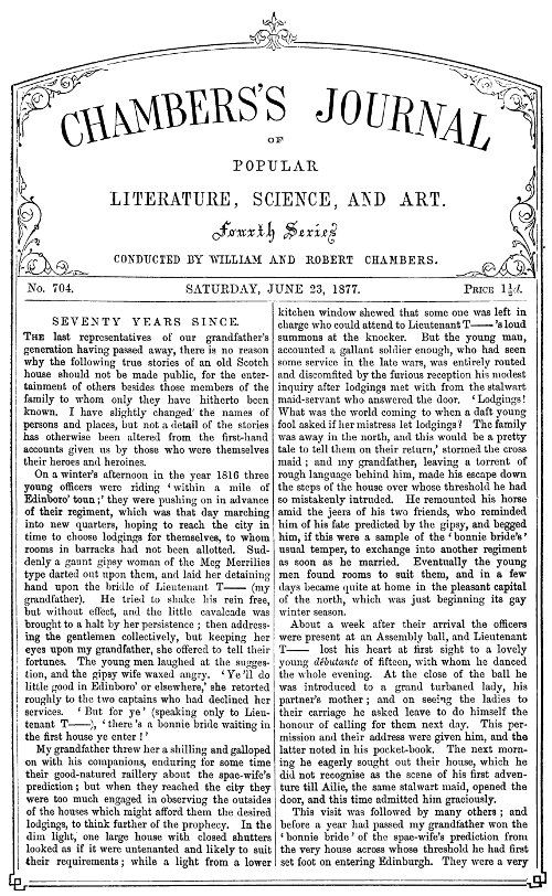 Chambers's Journal of Popular Literature, Science, and Art, No. 704 June 23, 1877 Chambers's Journal of Popular Literature, Science, and Art, No. 704 June 23, 1877