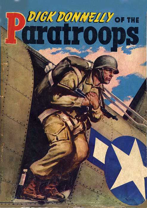Dick Donnelly of the Paratroops Dick Donnelly of the Paratroops