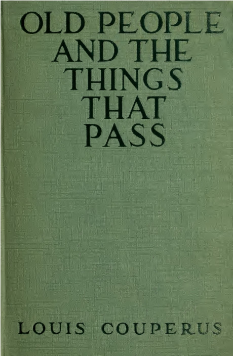 Old People and the Things That Pass Old People and the Things That Pass