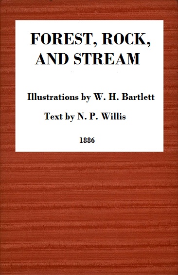 Forest, Rock, and Stream A series of twenty steel line-engravings Forest, Rock, and Stream A series of twenty steel line-engravings