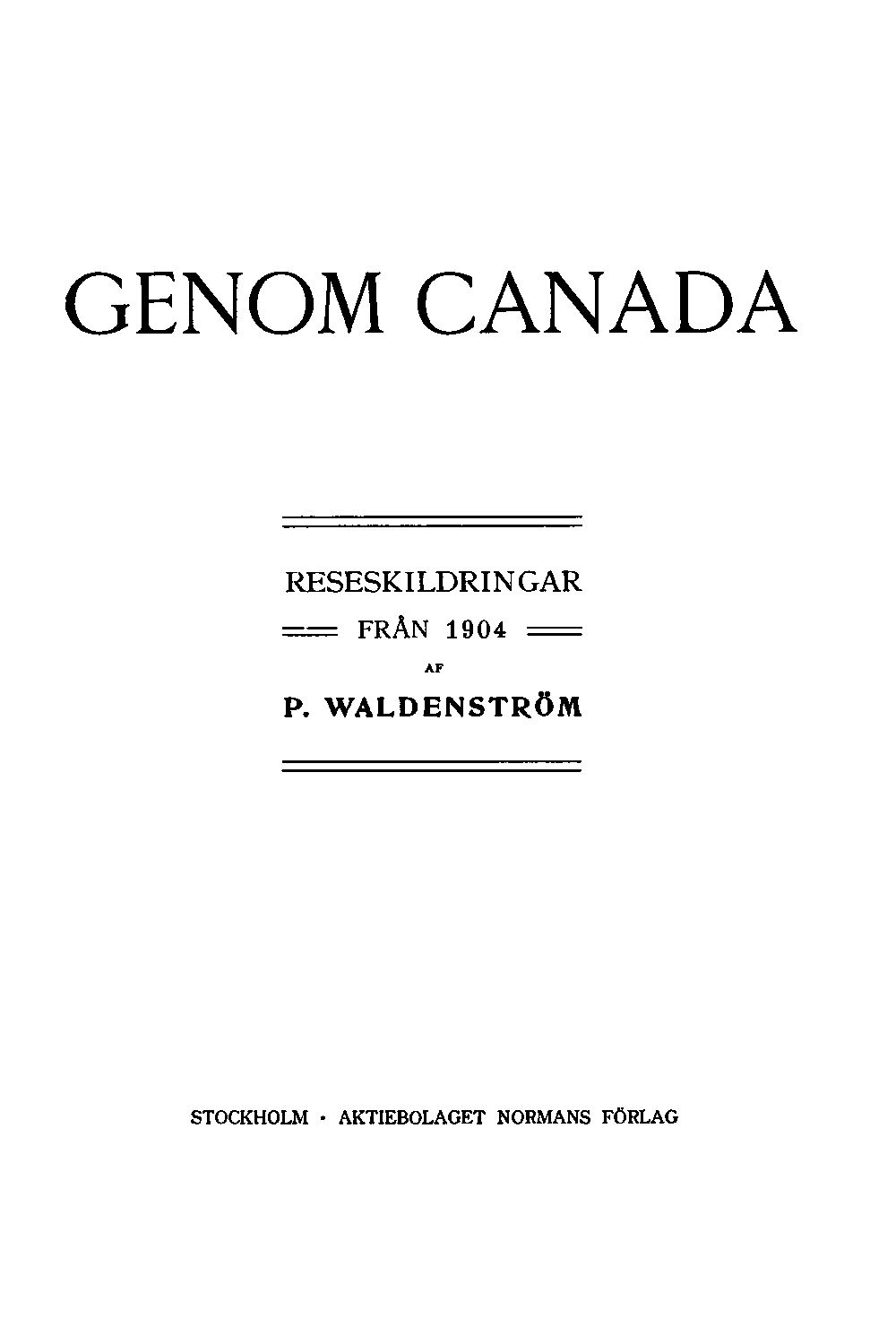 Kanada'dan Geçerken: 1904 Seyahat Notları
