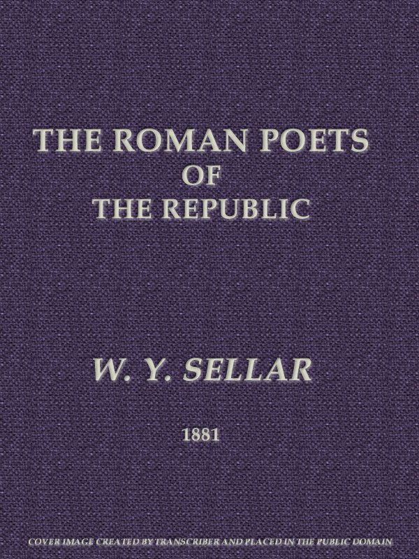 The Roman Poets of the Republic, 2nd edition The Roman Poets of the Republic, 2nd edition
