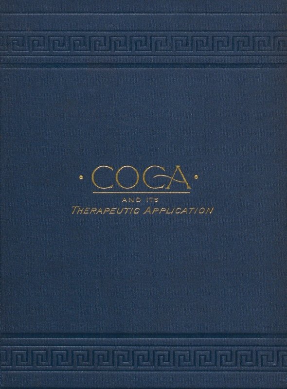 Coca and its Therapeutic Application, Third Edition