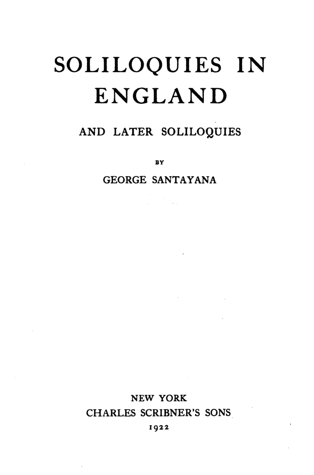 Soliloquies in England, and Later Soliloquies Soliloquies in England, and Later Soliloquies