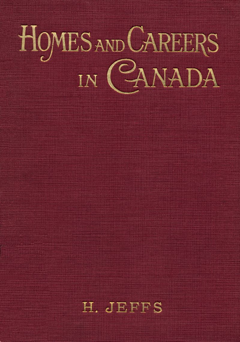 Homes and Careers in Canada Homes and Careers in Canada