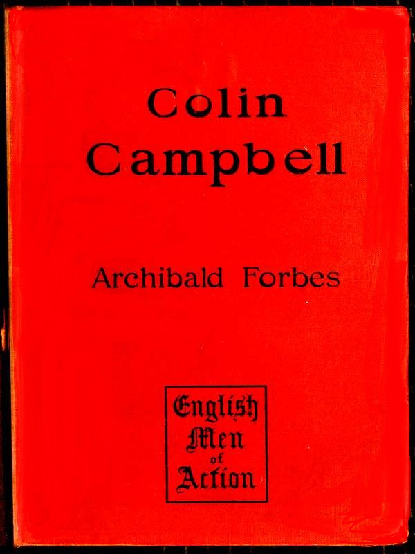 Colin Campbell, Lord Clyde Colin Campbell, Lord Clyde