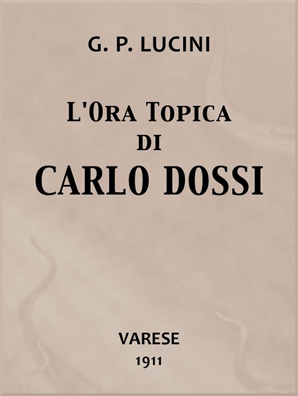 Carlo Dossi'nin Topik Saati Carlo Dossi'nin Topik Saati