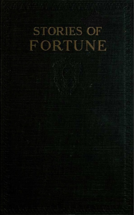 Stories of Fortune Stories of Fortune