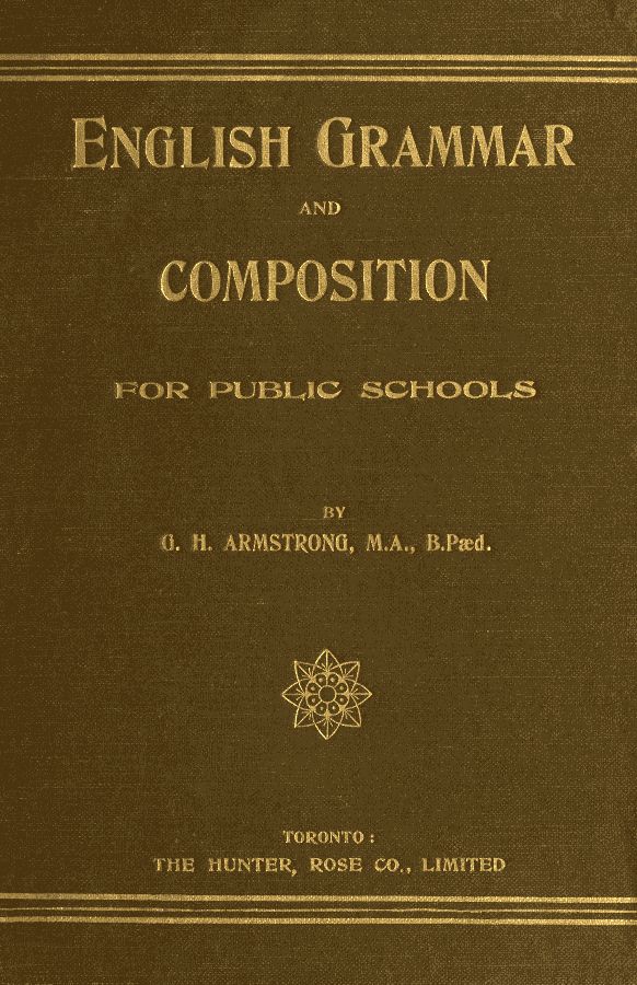English Grammar and Composition for Public Schools English Grammar and Composition for Public Schools