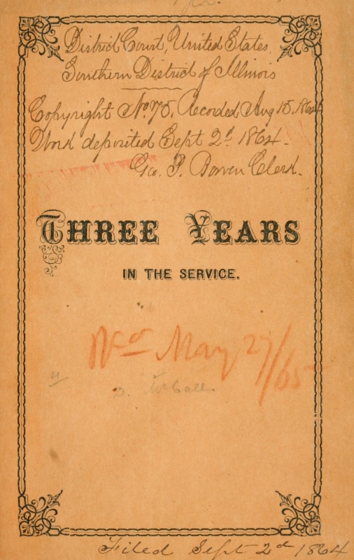 Three Years in the Service A Record of the Doings of the 11th Reg. Missouri Vols. Three Years in the Service A Record of the Doings of the 11th Reg. Missouri Vols.