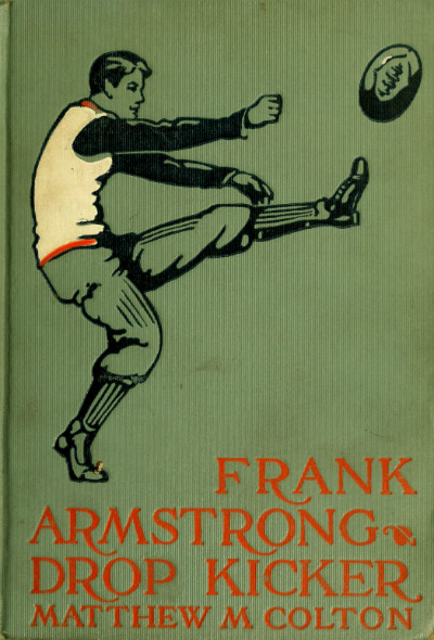 Frank Armstrong, Drop Kicker Frank Armstrong, Drop Kicker