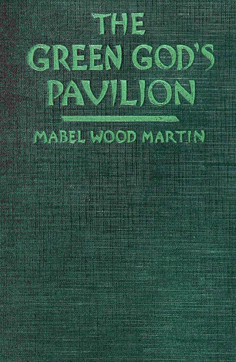 The Green God's Pavilion: A novel of the Philippines