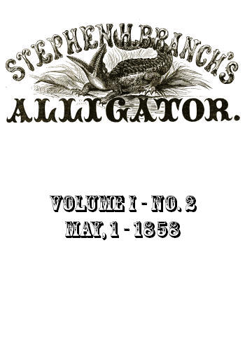 Stephen H. Branch'ın Alligator'u, Cilt 1 no. 02, 1 Mayıs 1858