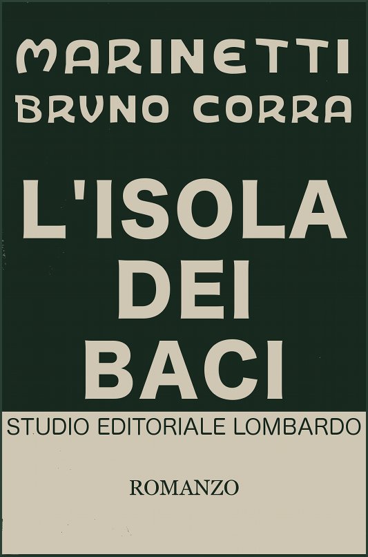 L'isola dei baci: Romanzo erotico-sociale L'isola dei baci: Romanzo erotico-sociale