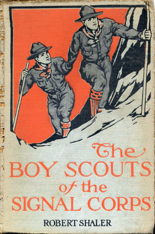 The Boy Scouts of the Signal Corps The Boy Scouts of the Signal Corps