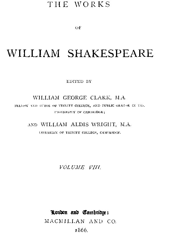 The Works of William Shakespeare [Cambridge Edition] [Vol. 8 of 9]