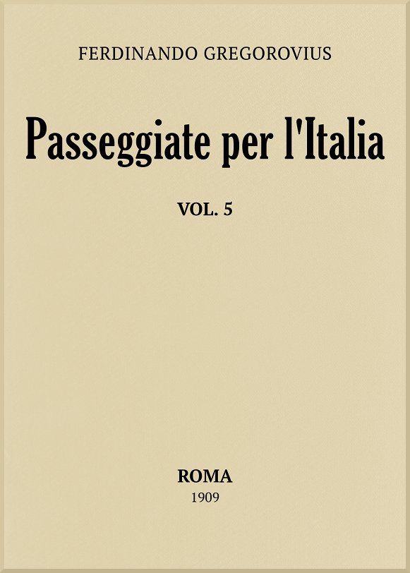 Passeggiate per l'Italia, vol. 5 Passeggiate per l'Italia, vol. 5