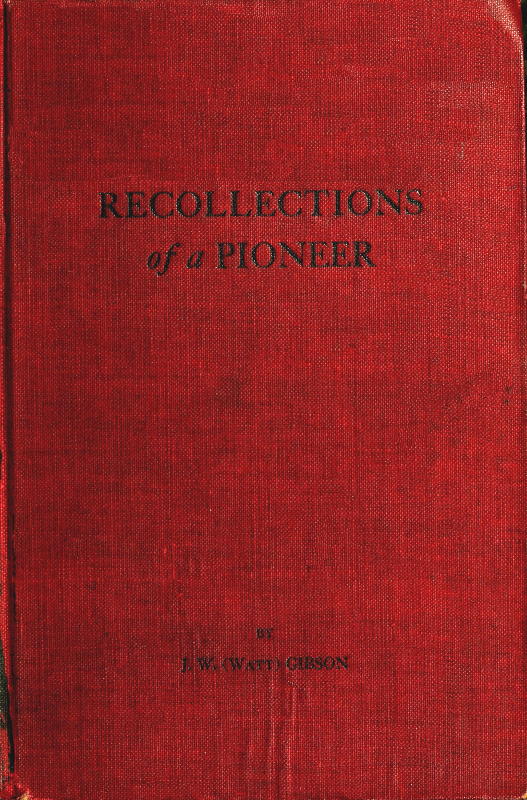 Recollections of a Pioneer Recollections of a Pioneer