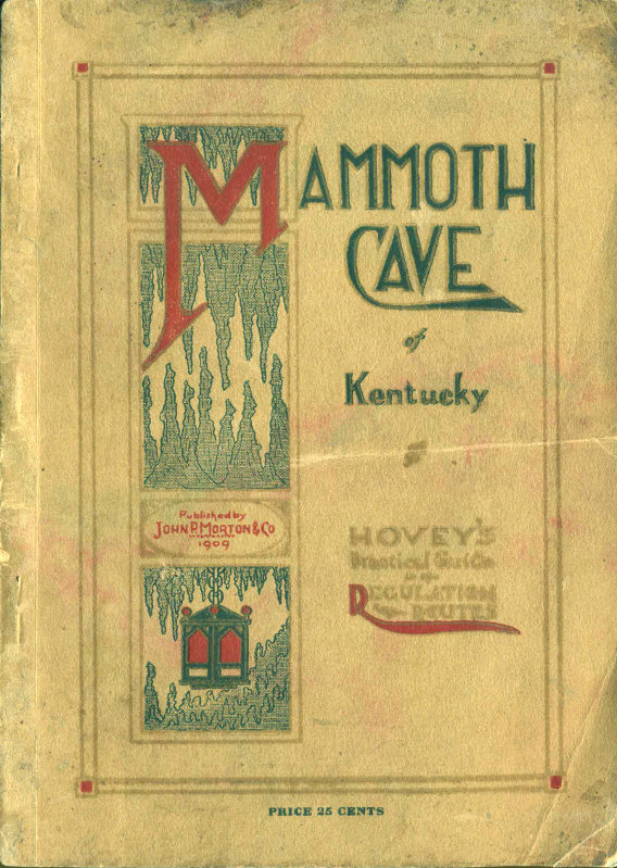 Hovey's Handbook of the Mammoth Cave of Kentucky A Practical Guide to the Regulation Routes Hovey's Handbook of the Mammoth Cave of Kentucky A Practical Guide to the Regulation Routes