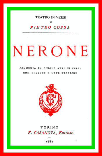 Nerone: commedia in cinque atti ed in versi, con prologo e note storiche Nerone: commedia in cinque atti ed in versi, con prologo e note storiche