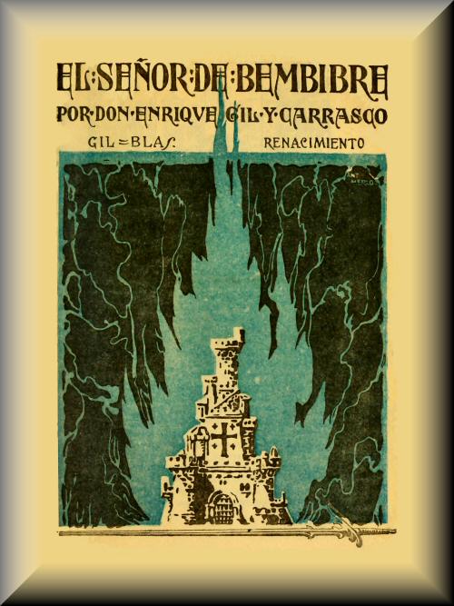 El señor de Bembibre El señor de Bembibre