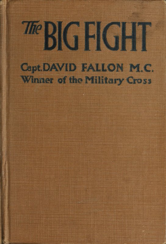 The Big Fight (Gallipoli to the Somme)