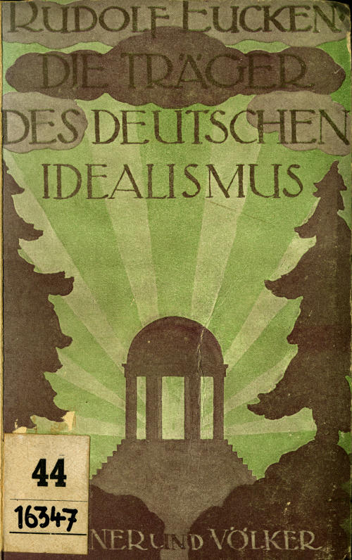 Die Träger des deutschen Idealismus Die Träger des deutschen Idealismus
