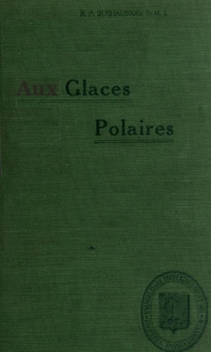 Aux glaces polaires: Indiens et esquimaux Aux glaces polaires: Indiens et esquimaux
