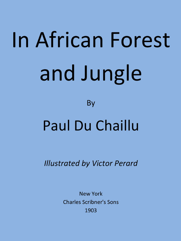 In African Forest and Jungle In African Forest and Jungle