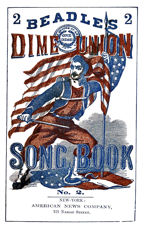 Beadle's Dime Union Song Book No. 2
A Collection of New and Popular Comic and Sentimental Songs.