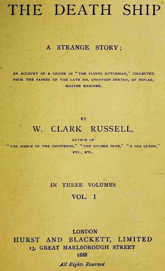 The Death Ship: A Strange Story, Vol. 1 (of 3) The Death Ship: A Strange Story, Vol. 1 (of 3)