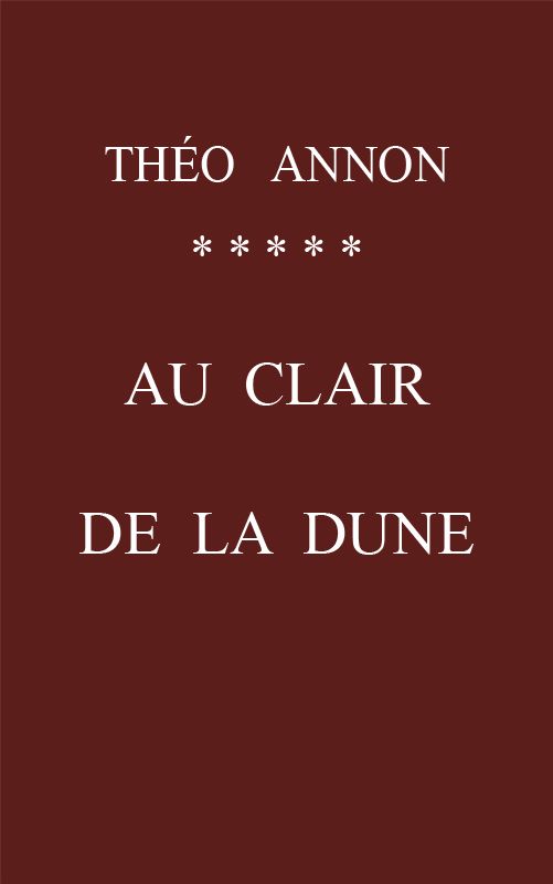 Au clair de la dune Au clair de la dune