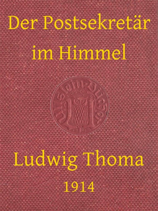Der Postsekretär im Himmel, und andere Geschichten Der Postsekretär im Himmel, und andere Geschichten